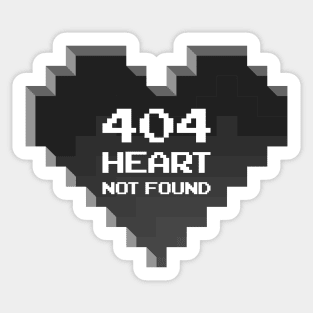 HEART NOT FOUND (B&W) Sticker